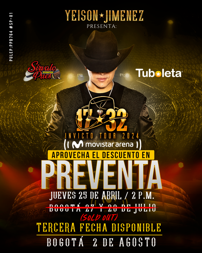 TRAS EL DOBLE SOLD OUT EN EL MOVISTAR ARENA YEISON JIMÉNEZ ANUNCIA LA TERCERA FECHA PARA “17/32 INVICTO TOUR”