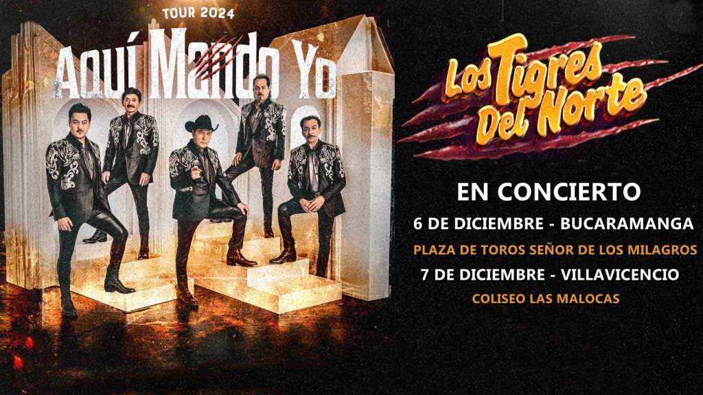 LOS TIGRES DEL NORTE REGRESARÁN EN DICIEMBRE A COLOMBIA! BUCARAMANGA Y VILLAVICENCIO LO VIVIRÁ Y HOY RECIBIERON NOMINACIÓN A LOS LATIN GRAMMY