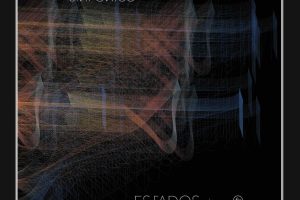 Estados Alterados anuncia Sinfónico, su nuevo álbum en vinilo